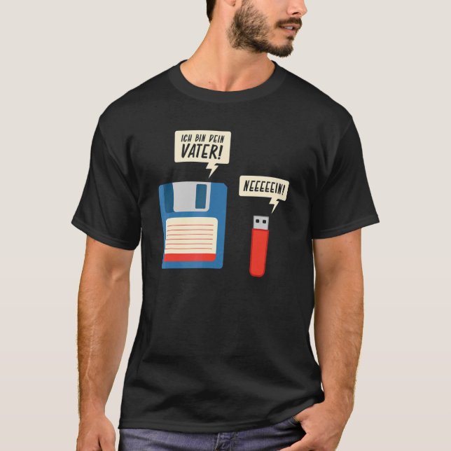 Ich Bin Dein Vater Diskette Usb Stick Next Generat T-Shirt (Front)