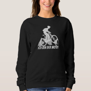 Ich Bin Der Motor Cycling Mountain Bike Mtb Sweatshirt