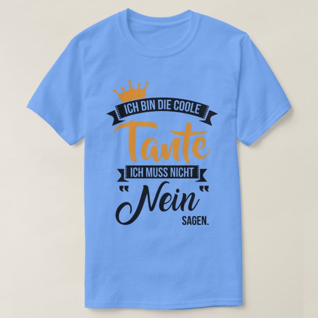 Ich bin die coole tante T-Shirt (Design Front)