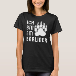 Ich bin ein Bärliner Berlin Berliner T-Shirt