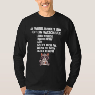 Ich Bin Ein Racoon Animals  Idea T-Shirt