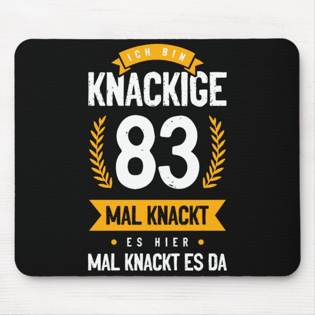 Ich Bin Knackige 83 Mal Knackt Es Hier Mal Knackt  Mouse Pad (Front)