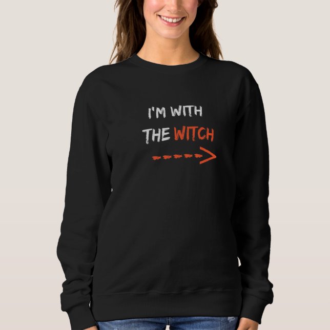 Ich Bin Mit Der Hexe Saying Halloween Sweatshirt (Front)