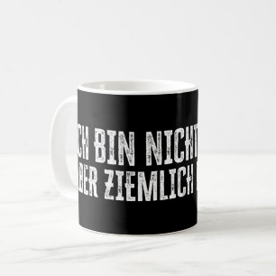 Ich bin nicht perfekt – aber ziemlich nah dran! coffee mug