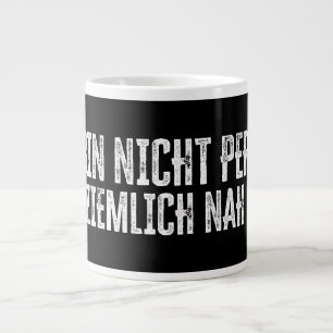 Ich bin nicht perfekt – aber ziemlich nah dran! large coffee mug