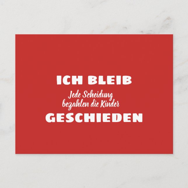 Ich bleib geschieden wegen der Kinder Postcard (Front)