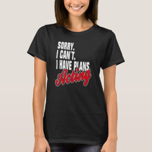 Ich Habe Plane Acting Sayings Statement Outfit T-Shirt