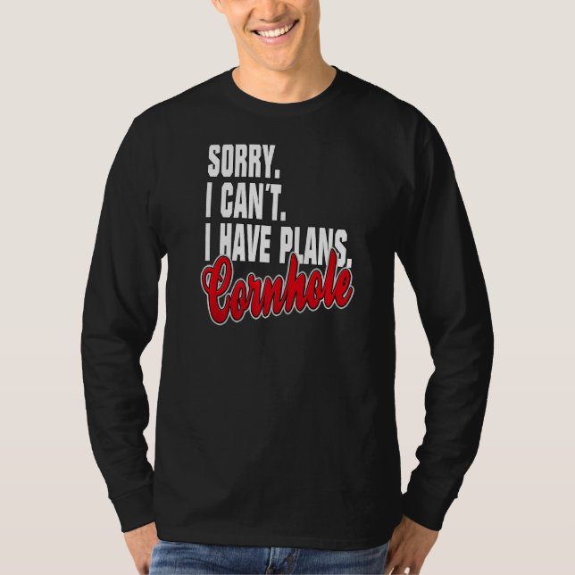 Ich habe Pläne Cornhole  Statement Outfit T-Shirt (Front)