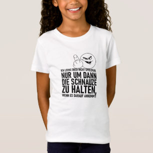 ICH LERNE DOCH NICHT SPRECHEN T-Shirt