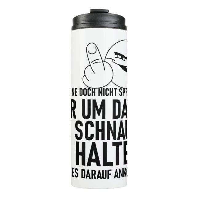 ICH LERNE DOCH NICHT SPRECHEN THERMAL TUMBLER (Front)