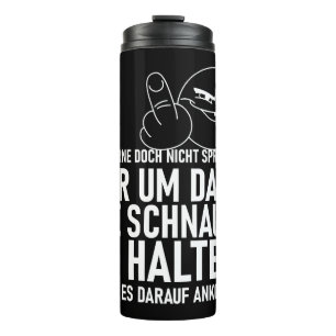 ICH LERNE DOCH NICHT SPRECHEN THERMAL TUMBLER