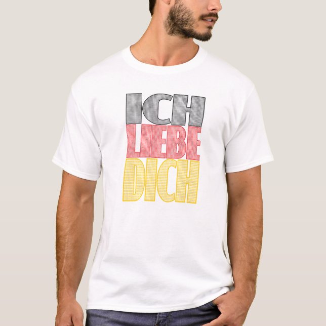 Ich Liebe Dich - I Love You T-Shirt (Front)