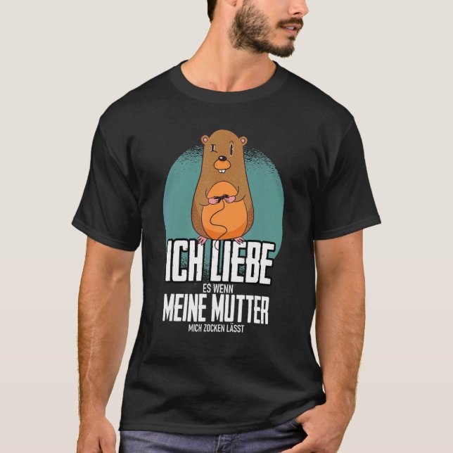 Ich Liebe Es Wenn Meine Mama Mich Zocken Lösst Gam T-Shirt (Front)