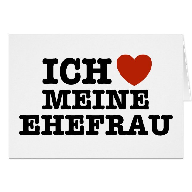 Ich Liebe Meine ehefrau (Front Horizontal)