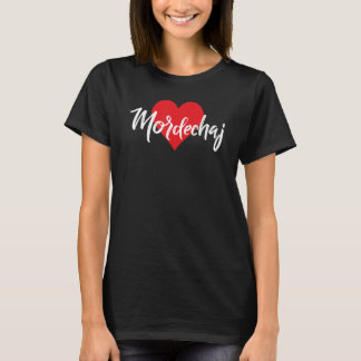 Ich Liebe Mordechaj Vorname Liebe Herz T-Shirt