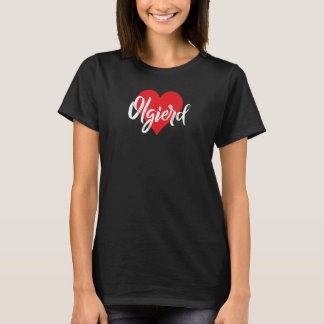 Ich Liebe Olgierd Vorname Liebe Herz T-Shirt