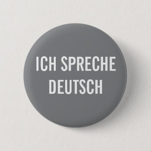 ICH SPRECHE DEUTSCH I SPEAK GERMAN BUTTON