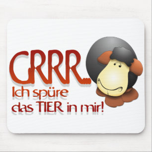Ich spüre das Tier in mir! Mouse Pad