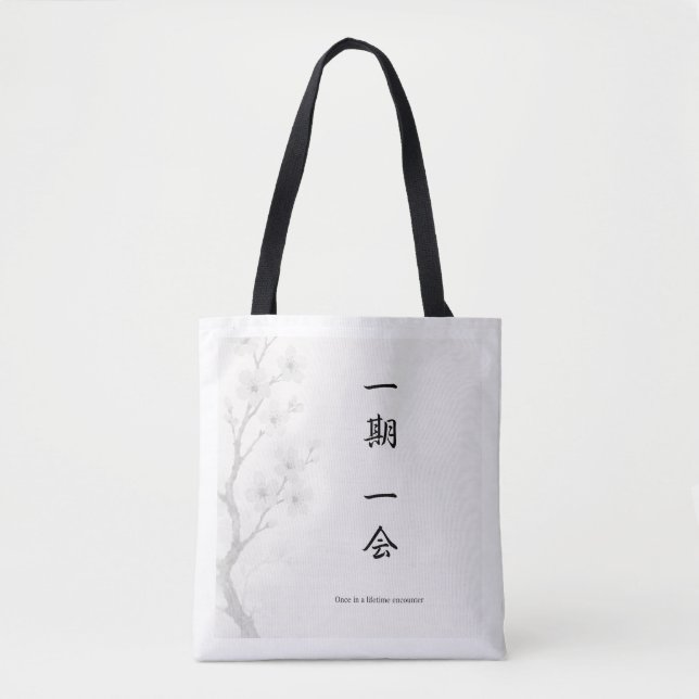 Ichigo Ichie – Japanese Zen Tote Bag | 一期一会 (Front)