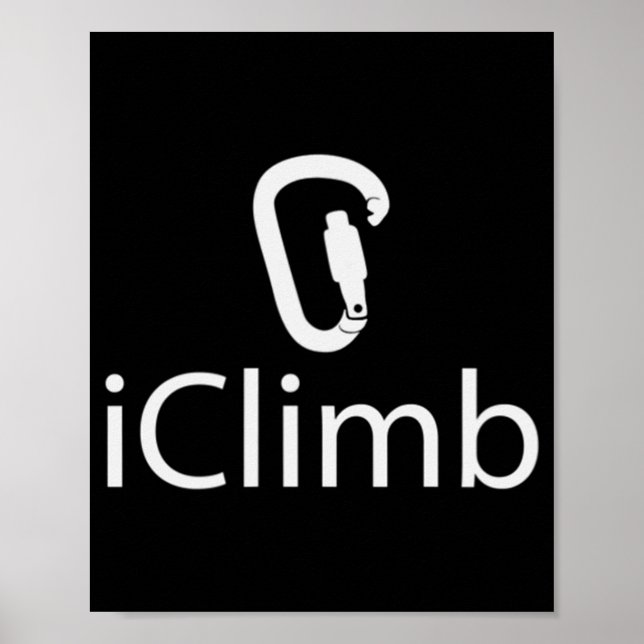 Iclimb  Fun Rock Climbing Cute Climber Humour  Poster (Front)