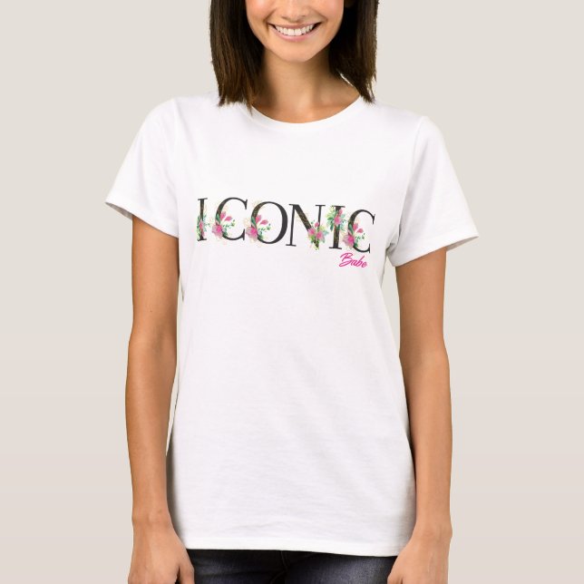 Iconic Babe Floral Text T-Shirt (Front)
