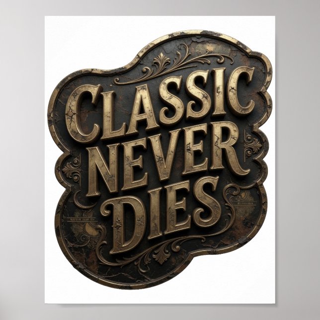 Iconic Gold CLASSIC NEVER DIES Poster (Front)