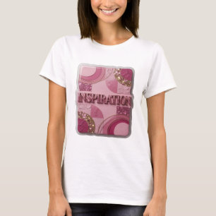 Iconic Pink INSPIRATION Quote Shirt