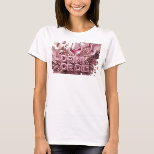 Iconic Red DRINK OR DIE Quote Shirt
