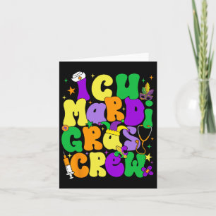 Icu Mardi Gras Crew Nurse Funny Carnival Party Men Card