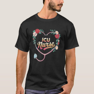 ICU Nurse Critical Care RN Nursing Stethoscope Hea T-Shirt