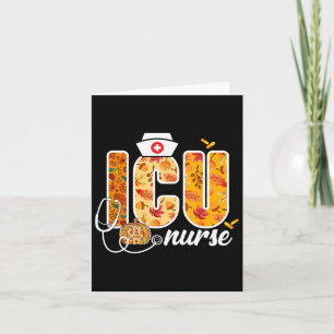 Icu Nurse Fall Autumn Leaves Thanksgiving Healthca Card