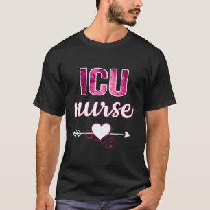 Icu Nurse Intensive Care Unit Nurse Icu Nursing T-Shirt