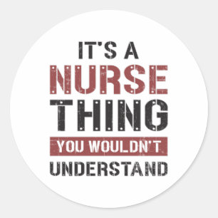 ICU Nurse Medicine Emergency Nursery Hospital Classic Round Sticker