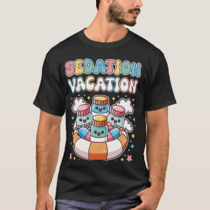 ICU Nurse Sedation Vacation Surgical Pharmasist Su T-Shirt