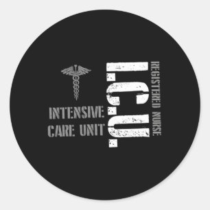 Icu Registered Nurse Intensive Care Unit Rn Staff Classic Round Sticker