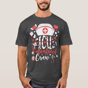 ICU Valentines Nurse Crew Family Group Nursing Lov T-Shirt