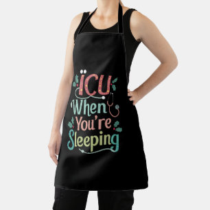 ICU When You're Sleeping ICU Nurse Christmas Apron