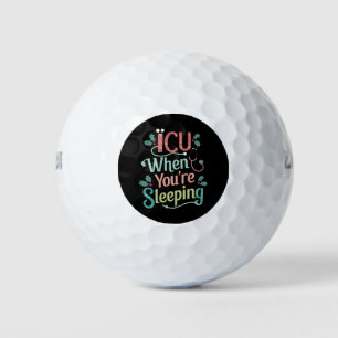 ICU When You're Sleeping ICU Nurse Christmas  Golf Balls