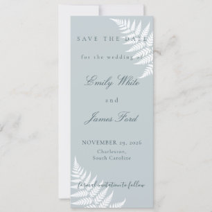 Icy Blue White Fern 4x9.25 Simply Elegant Save The Date