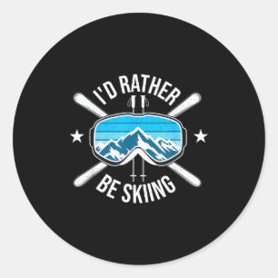 I'd be skiing - ski winter sports freestyle skier classic round sticker