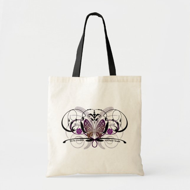 I'd be trouble without beads butterfly bag (Front)