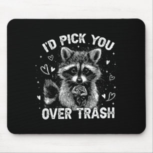 I'd Ck You Over Trash Funny Raccoon Retro Valentin Mouse Pad