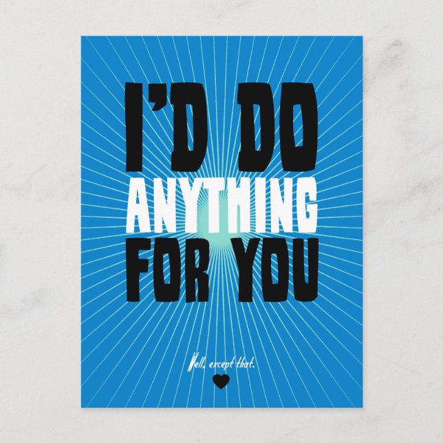 I'd Do Anything For You - Well, Except That Postcard (Front)