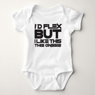"I'D FLEX BUT..."- baby fitness Bodysuit