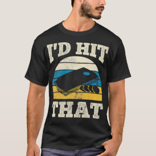 I'd Hit That Bag Bean Cornhole T-Shirt