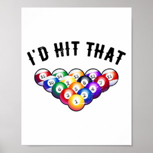Id Hit That Billard Player Pool Billard Snooker Po Poster