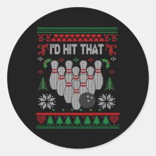 I'd Hit That Bowling Funny Bowler Bowling Ugly Chr Classic Round Sticker