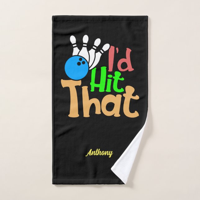 I'd Hit That Bowling Funny Trendy Hand Towel (Hand Towel)
