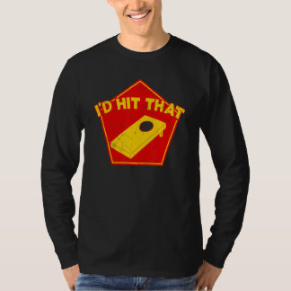 I'd Hit That Cornhole Team Bean Bag   Cornhole T-Shirt