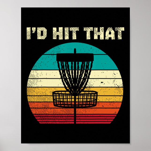 Id Hit That Disc Golf Sket Sunset Retro Golfing Go Poster (Front)